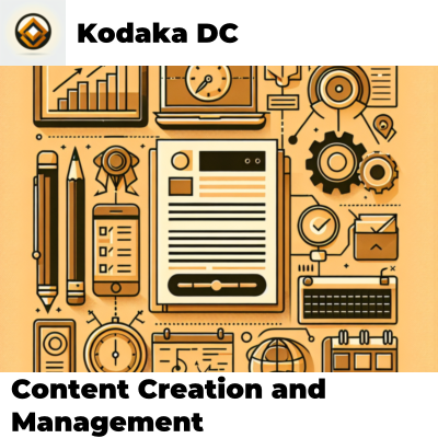 Content Creation and Management